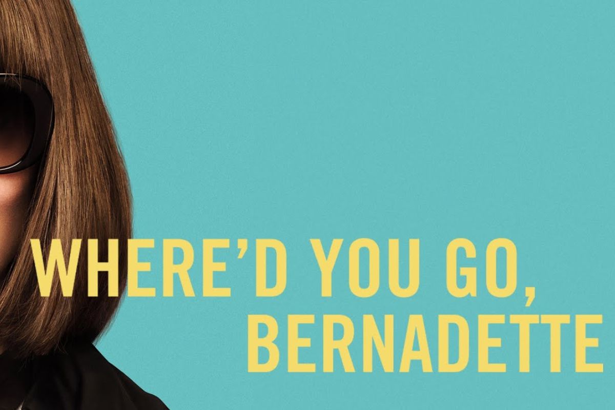Where’d You Go, Bernadette (2019)